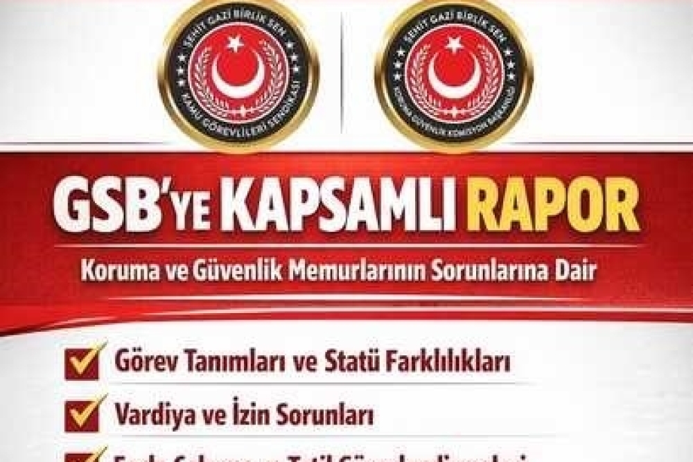 Birlik Sen Konfederasyonu Koruma ve Güvenlik Komisyonu’ndan GSB’ye Kapsamlı Rapor