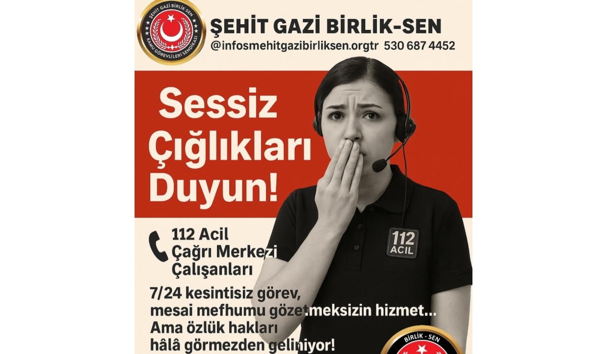 BİRLİK-SEN KONFEDERASYONUN DAN 112 ACİL ÇAĞRI MERKEZİ ÇALIŞANLARINA DESTEK