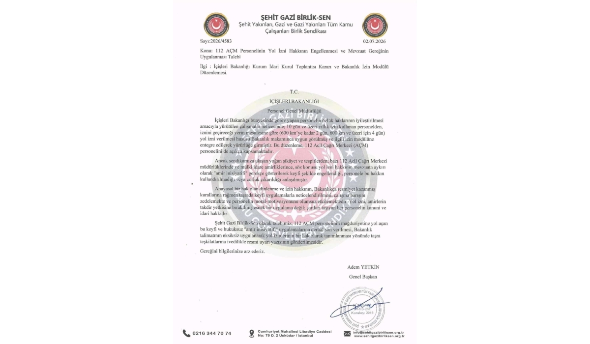 112 ACİL ÇAĞRI MERKEZİ PERSONELİNİN YOL İZNİ HAKKI ENGELLENEMEZ!