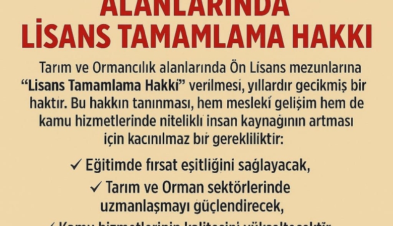 TARIM VE ORMAN BAKANLIĞI LİSANS TAMAMLAMA HAKKINDA 