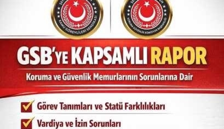 Birlik Sen Konfederasyonu Koruma ve Güvenlik Komisyonu’ndan GSB’ye Kapsamlı Rapor